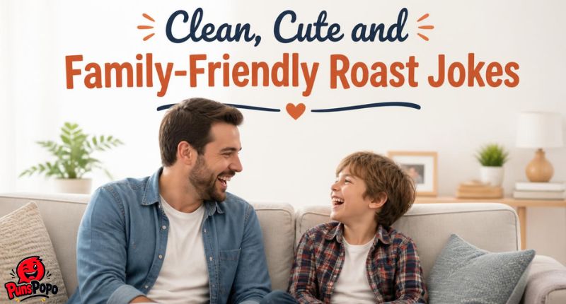 clean-cute-and-family-friendly-roast-jokes