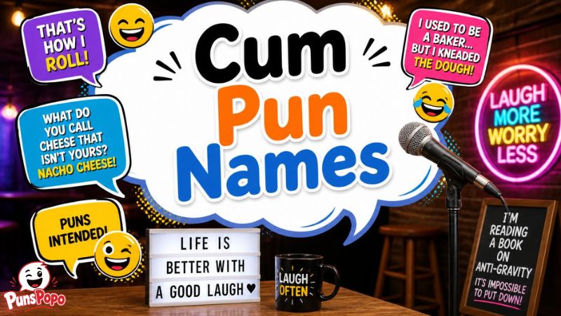 Cum Pun Names
