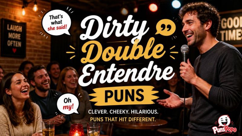 Dirty Double Entendre Puns