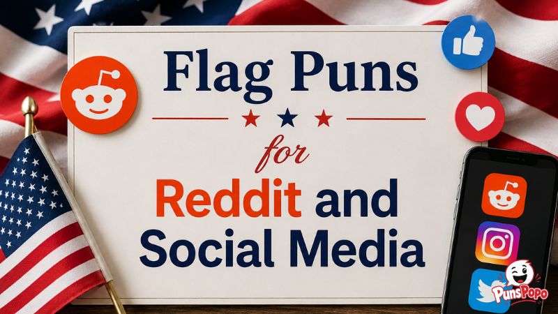 Flag Puns for Reddit and Social Media