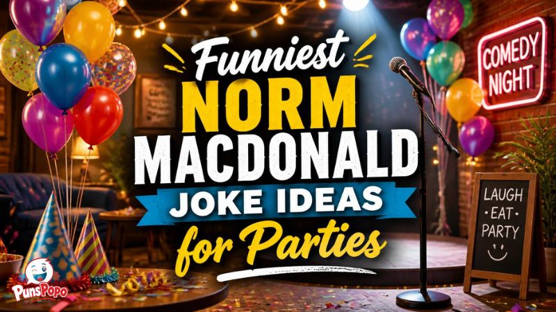 Funniest Norm Macdonald Joke Ideas for Parties