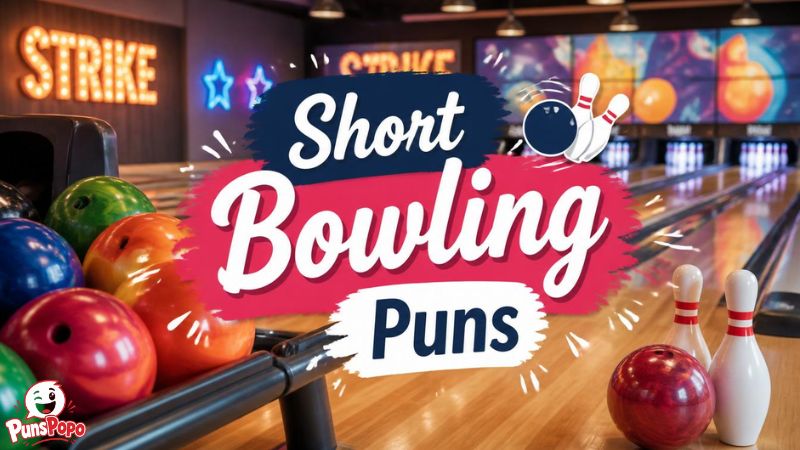 Short Bowling Puns