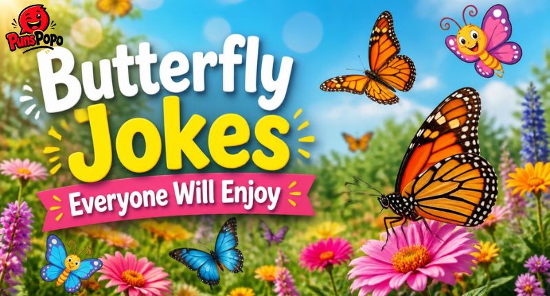 Butterfly Jokes Everyone Will Enjoy
