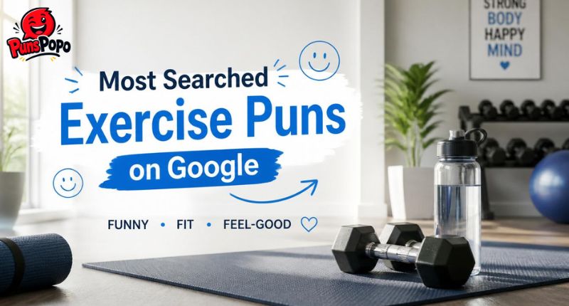 Most Searched Exercise Puns on Google