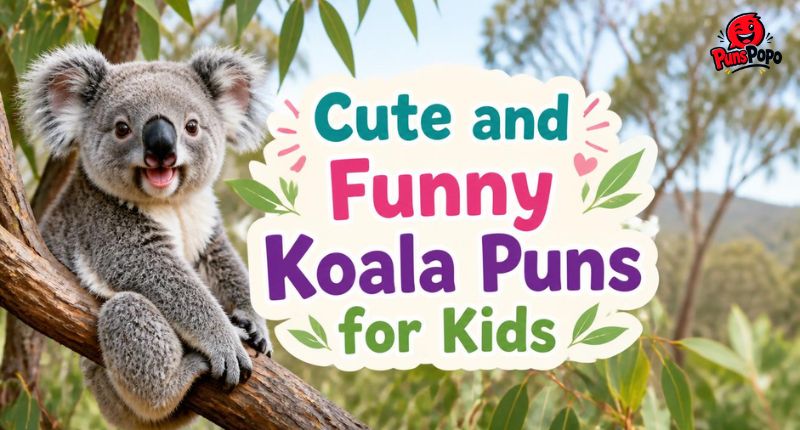 Cute and Funny Koala Puns for Kids