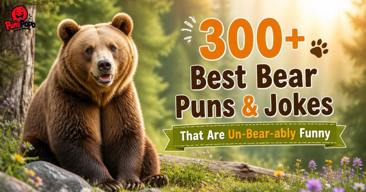 300+ Best Bear Puns & Jokes That Are Un-Bear-ably Funny